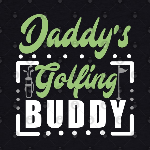 Daddy's Golfing buddy by KsuAnn